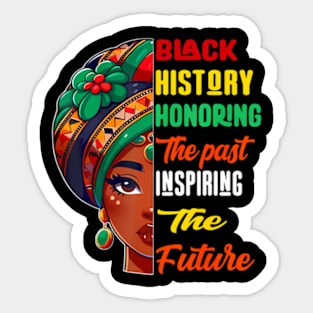 Black History Month Honoring Past Inspiring Future Women Kid Sticker